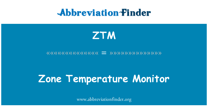 ZTM: Zone Temperature Monitor