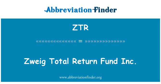 ZTR: Zweig kokku tulu fondi Inc