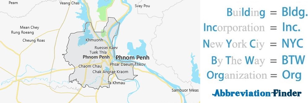 Phnom Penh and Acronyms
